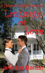 Title: Language of Love, Author: Janet Lee Barton