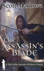 The Assassin's Blade (A Tale of the Assassin Without a Name #1-7)