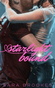 Title: Starlight Bound, Author: Sara Brookes