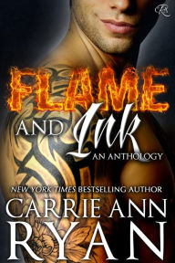 Title: Flame and Ink: An Anthology (Happy Ever After, #1), Author: Carrie Ann Ryan