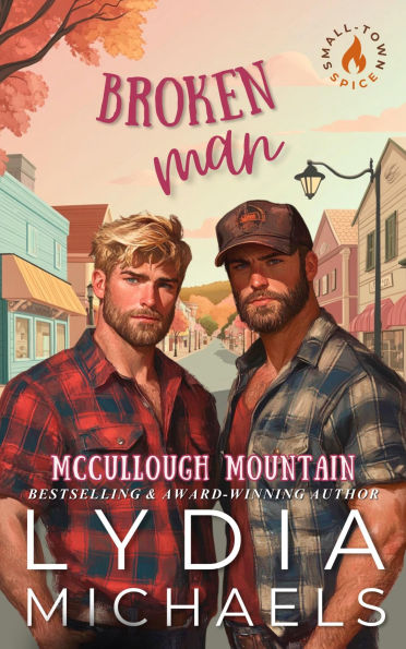Broken Man: Small Town Romance