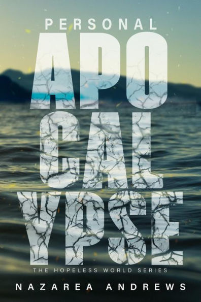 Personal Apocalypse (The Hopeless World, #1)