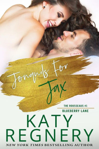 Jonquils for Jax (Rousseaus Series #1) (Blueberry Lane Series #12)