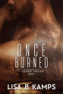 Once Burned (Firehouse Fourteen, #1)