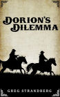 Dorion's Dilemma (Mountain Man Series, #8)