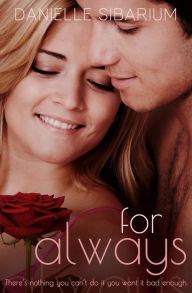 Title: For Always (Eternity, #1), Author: Danielle Sibarium