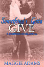 Something's Gotta Give (A Tempered Steel Novel, #3)
