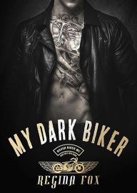 My Dark Biker (Ghosts of the Prairie Motorcycle Club Series)