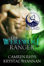 The Werewolf Ranger (Moonbound, #3)