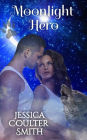 Moonlight Hero (Ashton Grove Werewolves, #3)