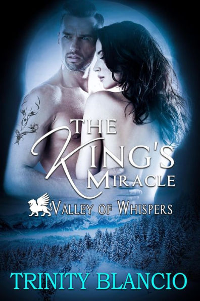 The Kings Miracle (Valley of Whispers, #1)