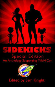 Title: Sidekicks - Special Edition, Author: Guy Anthony De Marco