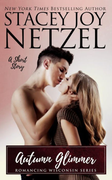 Autumn Glimmer (Novella) (Romancing Wisconsin Series #8)