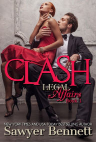 Clash: A Legal Affairs Story (Book #1 of Cal and Macy's Story)