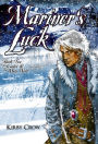 Mariner's Luck (Scarlet and the White Wolf, #2)
