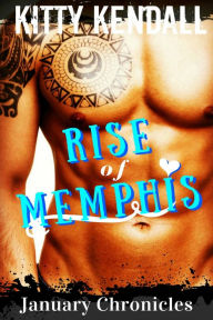 Rise of Memphis January Chronicles