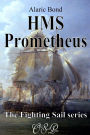 HMS Prometheus (The Fighting Sail Series, #8)