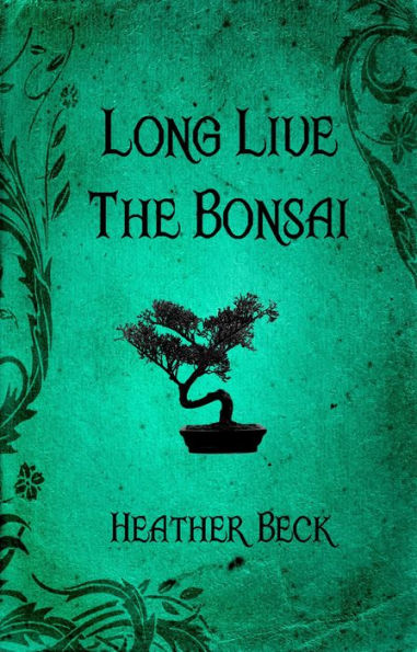 Long Live The Bonsai (The Horror Diaries, #23)