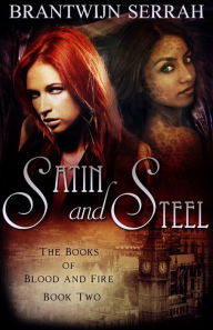 Satin And Steel (Blood And Fire, #2)