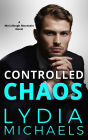 Controlled Chaos: Small Town Romance