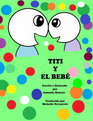 Title: Tita y el Bebé, Author: Amanda Monsue