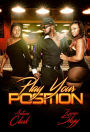 Play Your Position