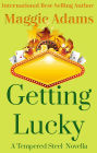 Getting Lucky (A Tempered Steel Novel)