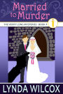 Married to Murder (The Verity Long Mysteries, #4)