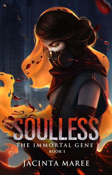 Soulless (The Immortal Gene Trilogy, #1)