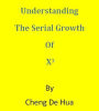 Understanding the Serial Growth of x3 .