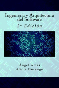 Title: Ingeniería y Arquitectura del Software, Author: Ángel Arias