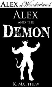 Alex and the Demon (Alex in Wonderland, #6)