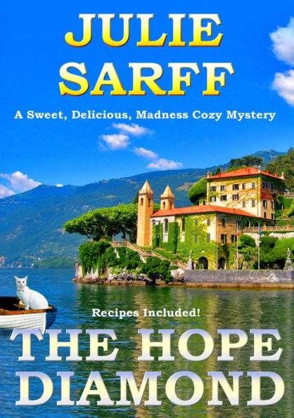 The Hope Diamond (The Sweet Delicious Madness Mystery Series, #1)