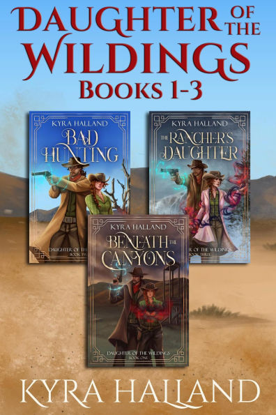 Daughter of the Wildings Books 1-3