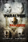 Paralysis Paradox (Time Travel Through Past Lives Adventure Series, #1)