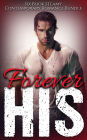 Forever His- A Six Book Steamy Contemporary Romance Bundle