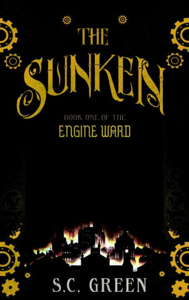 The Sunken (Engine Ward, #1)
