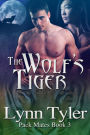 The Wolf's Tiger (Pack Mates Series #3)