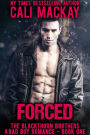 Forced (The Blackthorn Brothers, #1)
