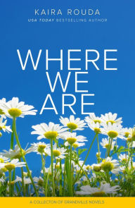 Title: Where We Are, Author: Kaira Rouda