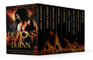 Demons & Djinn ~ Nine Complete Paranormal Romance and Urban Fantasy Novels Featuring Demons, Djinn, and Other Bad Boys of the Underworld