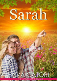 Title: Sarah (The Hawthorne Sisters, #4), Author: Ava Catori