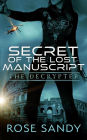 The Decrypter: Secret of the Lost Manuscript (Calla Cress Techno Thriller Series, #1)