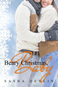 Title: Beary Christmas, Baby, Author: Sasha Devlin