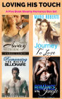 Loving His Touch (A Five Book Steamy Romance Box Set)