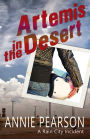 Artemis in the Desert (Rain City Incidents)