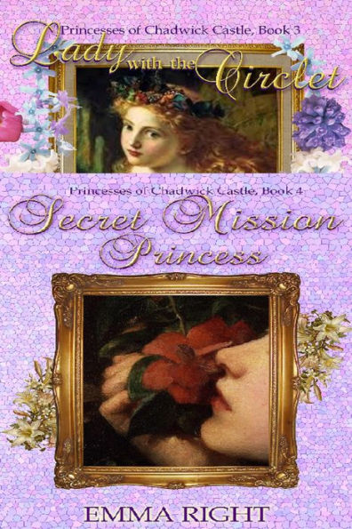 Princesses Of Chadwick Castle Box Set, Book 3-4 (Princesses Of Chadwick Castle Mystery & Adventure Series, #2)