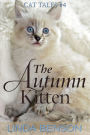 The Autumn Kitten (Cat Tales, #4)