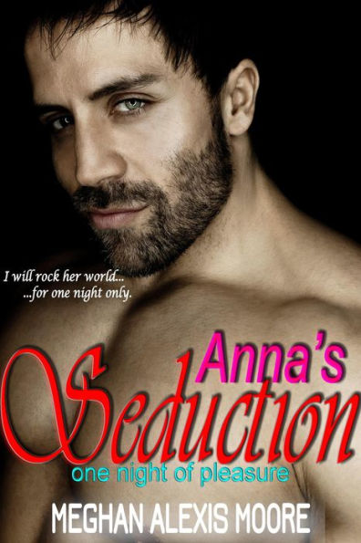 Anna's Seduction: One Night of Pleasure (BBW Erotic Romance)