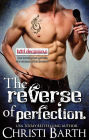 The Reverse of Perfection (Bad Decisions, #2)